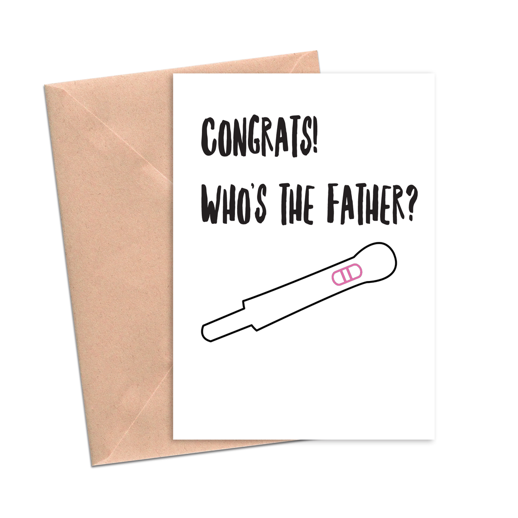 Congrats Who's the Father Baby Shower Card