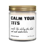 Calm Your Tits Watermelon Funny Soy Candle 9 oz